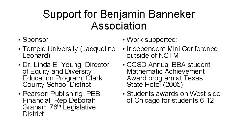 Support for Benjamin Banneker Association • Sponsor • Temple University (Jacqueline Leonard) • Dr.