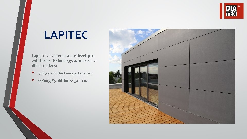 LAPITEC Lapitec is a sintered stone developed with Breton technology, available in 2 different