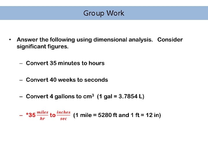 Group Work • Group Work •