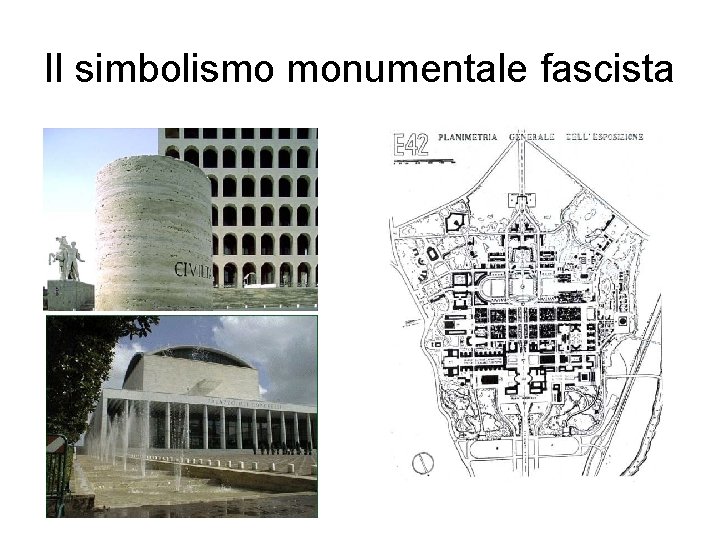 Il simbolismo monumentale fascista 