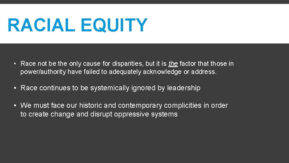 C O N T E X T (STORY #1) RACIAL EQUITY Austin, Texas: •