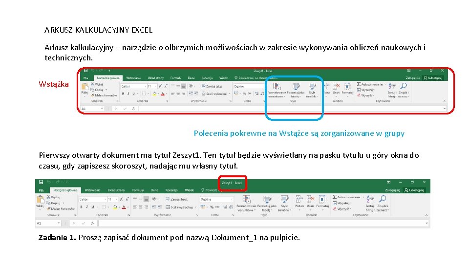 ARKUSZ KALKULACYJNY EXCEL Arkusz kalkulacyjny – narzędzie o olbrzymich możliwościach w zakresie wykonywania obliczeń