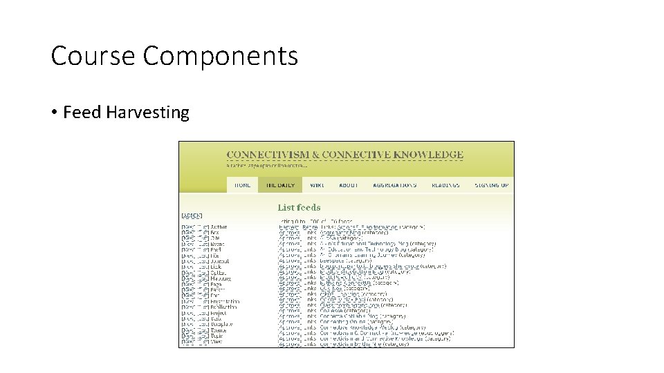 Course Components • Feed Harvesting 