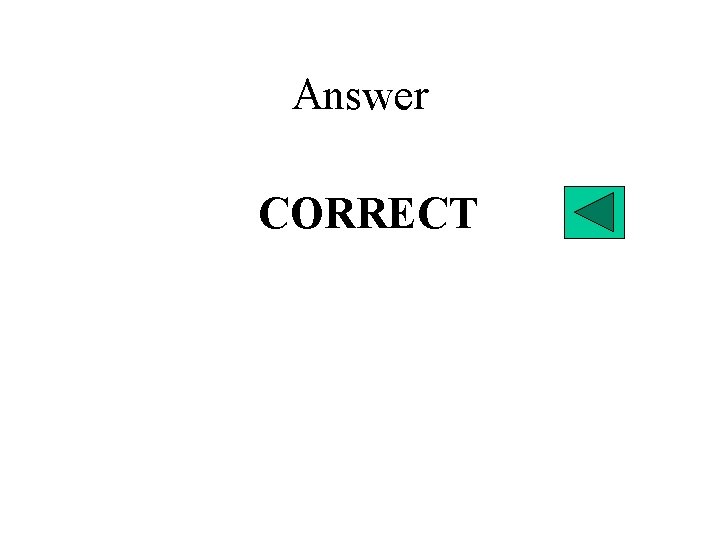 Answer CORRECT 