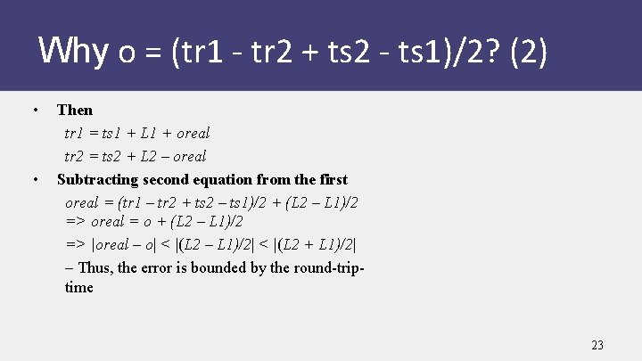 Why o = (tr 1 - tr 2 + ts 2 - ts 1)/2?