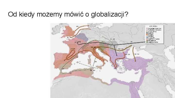 Od kiedy możemy mówić o globalizacji? 