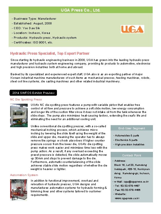 UGA Press Co. , Ltd. - Business Type: Manufacturer - Established: August, 2008 -