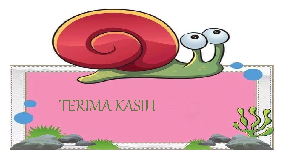 TERIMA KASIH TERIMA KASIH