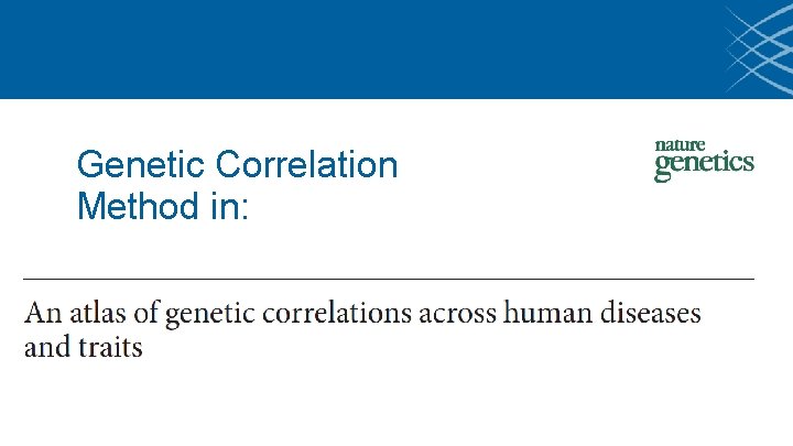 Genetic Correlation Method in: 