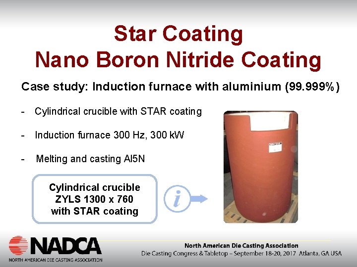 Star Coating Nano Boron Nitride Coating Case study: Induction furnace with aluminium (99. 999%)