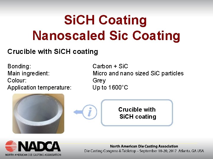 Si. CH Coating Nanoscaled Sic Coating Crucible with Si. CH coating Bonding: Main ingredient:
