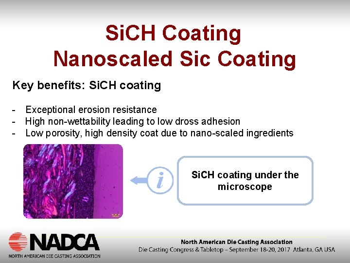 Si. CH Coating Nanoscaled Sic Coating Key benefits: Si. CH coating - Exceptional erosion