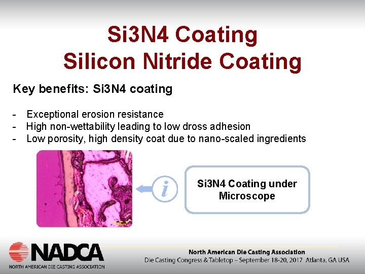 Si 3 N 4 Coating Silicon Nitride Coating Key benefits: Si 3 N 4