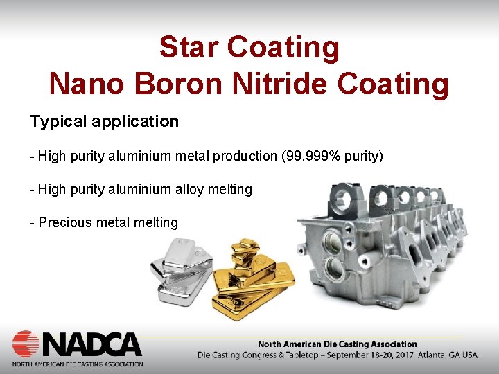 Star Coating Nano Boron Nitride Coating Typical application - High purity aluminium metal production