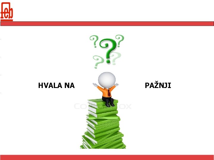 HVALA NA PAŽNJI 