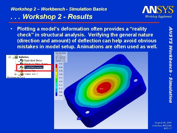 Workshop 2 – Workbench - Simulation Basics . . . Workshop 2 - Results