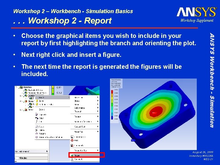 Workshop 2 – Workbench - Simulation Basics . . . Workshop 2 - Report