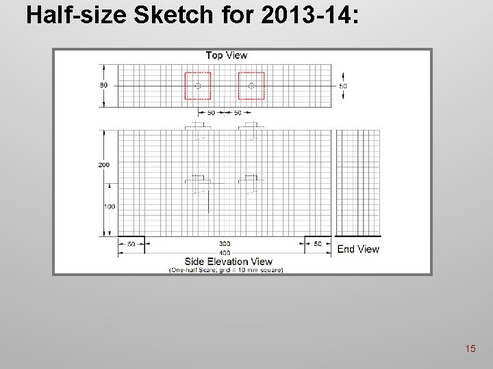Half-size Sketch for 2013 -14: 15 Half-size Sketch for 2013 -14: 15