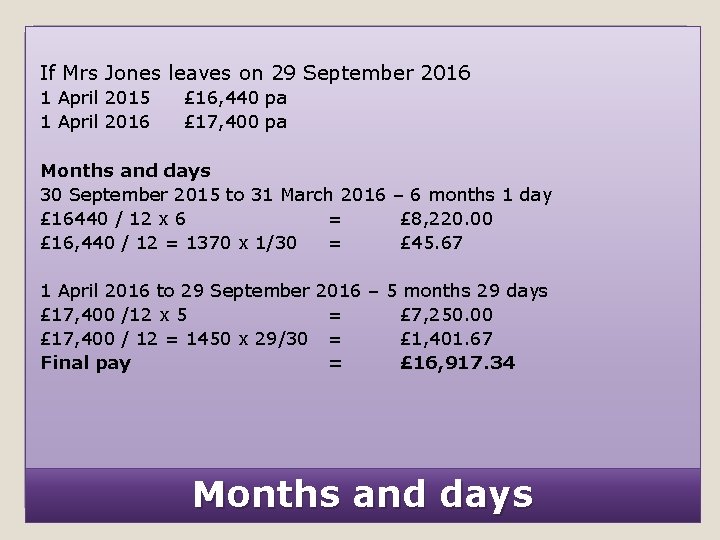 If Mrs Jones leaves on 29 September 2016 1 April 2015 1 April 2016