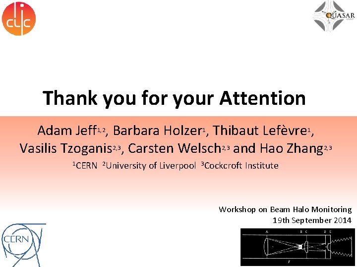 Thank you for your Attention Adam Jeff 1, 2, Barbara Holzer 1, Thibaut Lefèvre