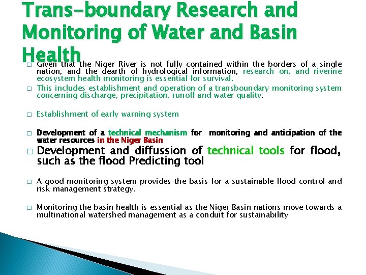 Trans-boundary Research and Monitoring of Water and Basin Health Given that the Niger River