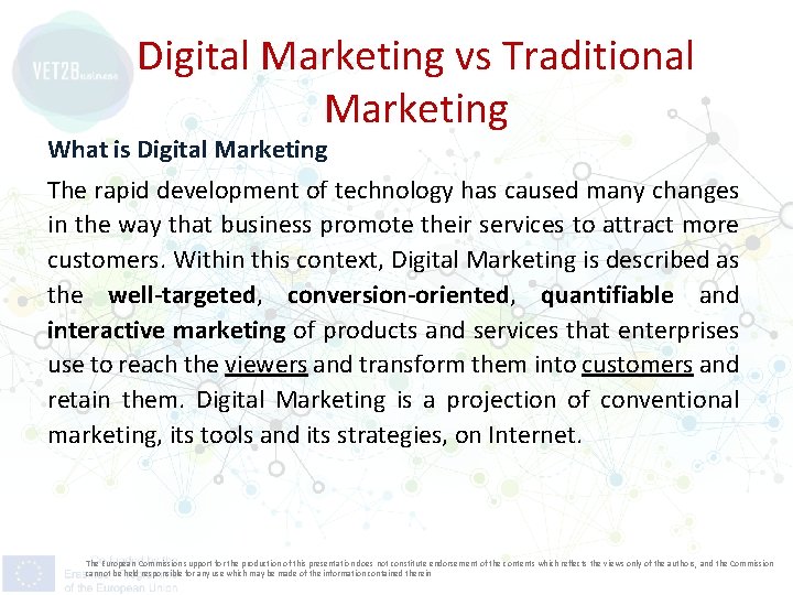 Digital Marketing vs Traditional Marketing What is Digital Marketing The rapid development of technology