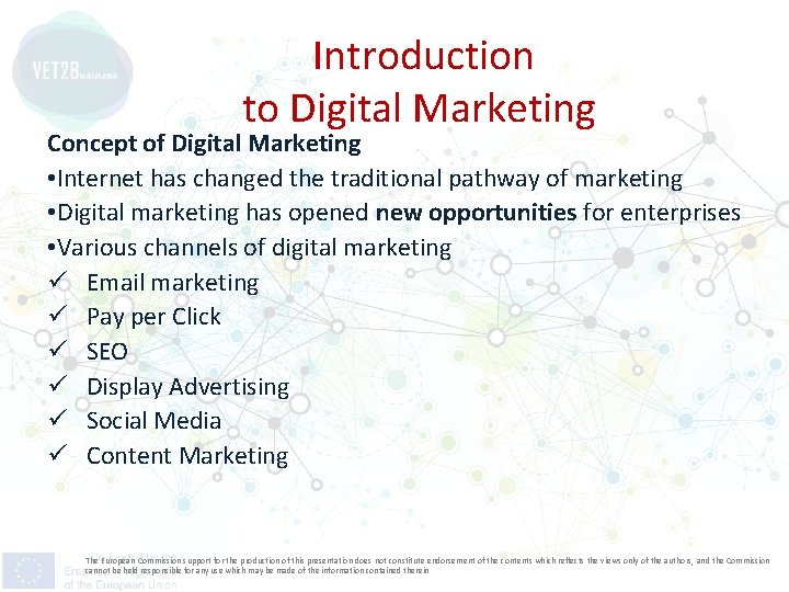 Introduction to Digital Marketing Concept of Digital Marketing • Internet has changed the traditional