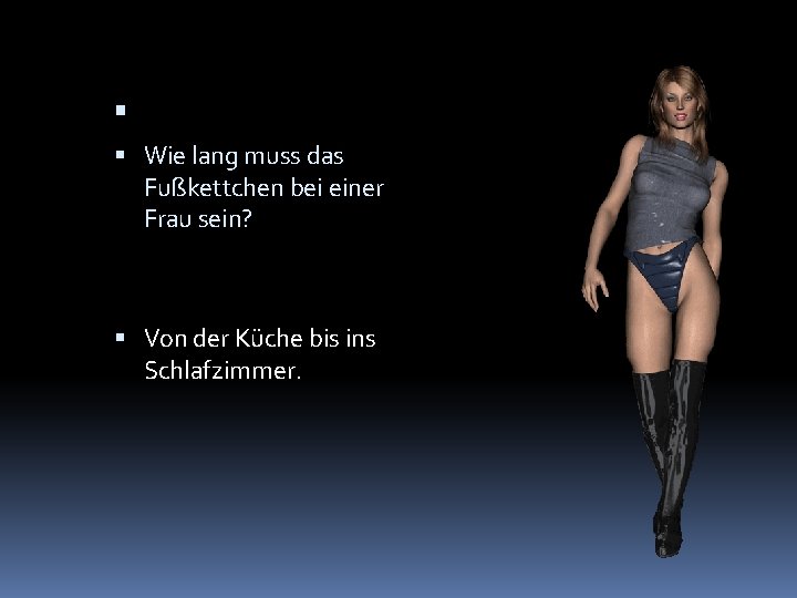  Wie lang muss das Fußkettchen bei einer Frau sein? Von der Küche bis
