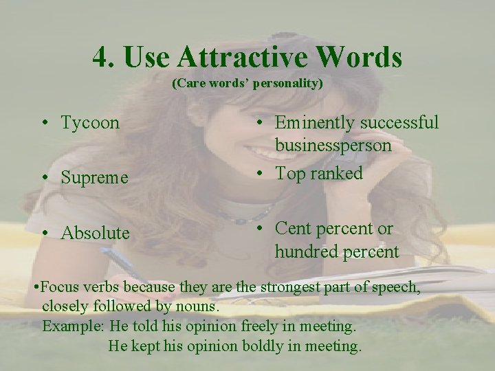 4. Use Attractive Words (Care words’ personality) • Tycoon • Supreme • Absolute •