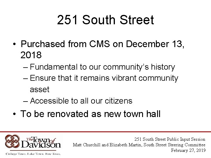 251 South Street • Purchased from CMS on December 13, 2018 – Fundamental to