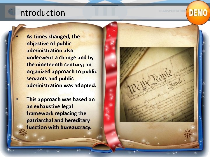Introduction • As times changed, the objective of public administration also underwent a change