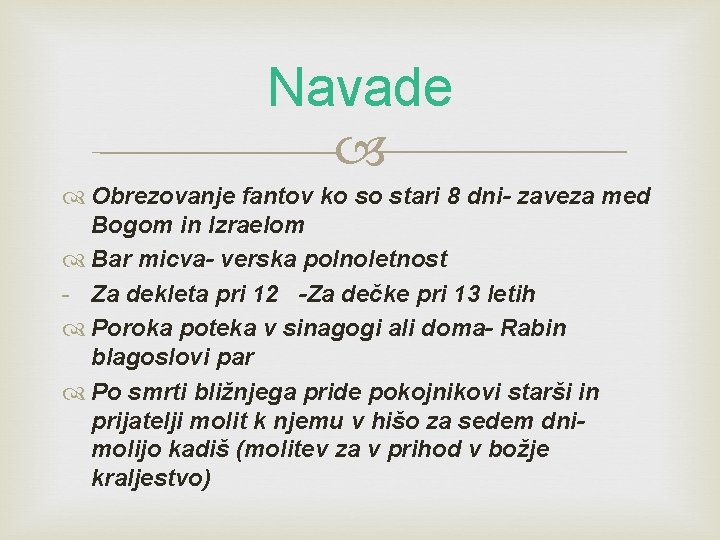 Navade Obrezovanje fantov ko so stari 8 dni- zaveza med Bogom in Izraelom Bar Navade Obrezovanje fantov ko so stari 8 dni- zaveza med Bogom in Izraelom Bar