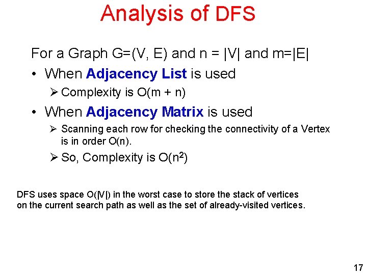 Analysis of DFS For a Graph G=(V, E) and n = |V| and m=|E|