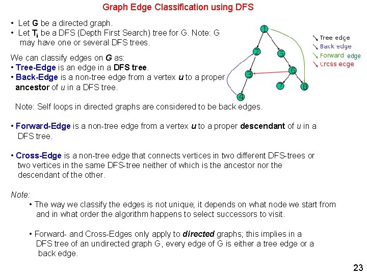 Graph Edge Classification using DFS • Let G be a directed graph. • Let