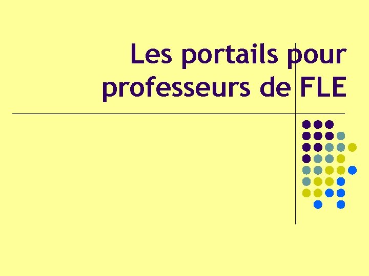 Les portails pour professeurs de FLE 