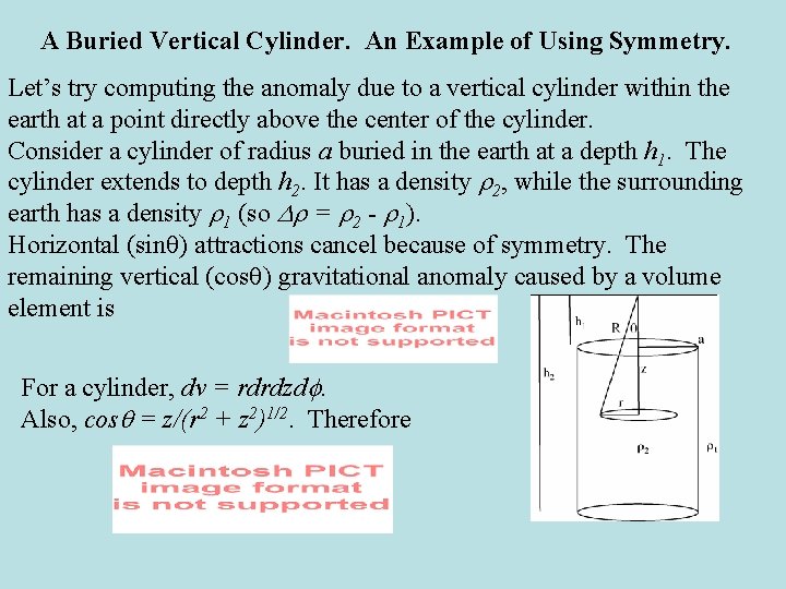 A Buried Vertical Cylinder. An Example of Using Symmetry. Let’s try computing the anomaly