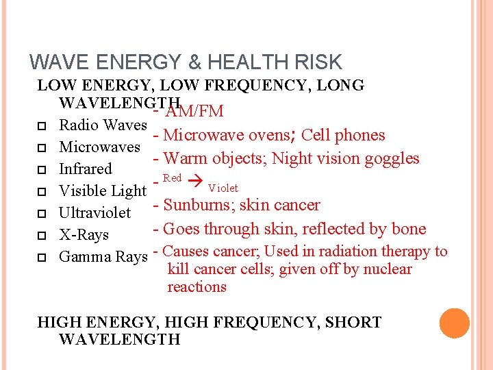 WAVE ENERGY & HEALTH RISK LOW ENERGY, LOW FREQUENCY, LONG WAVELENGTH - AM/FM Radio