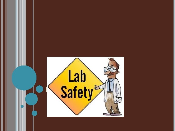 LAB SAFETY 