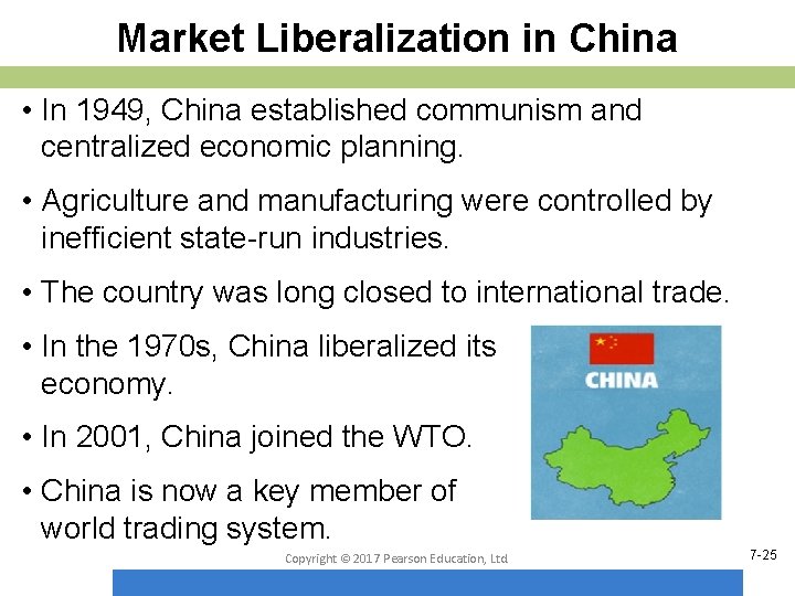 Market Liberalization in China • In 1949, China established communism and centralized economic planning.