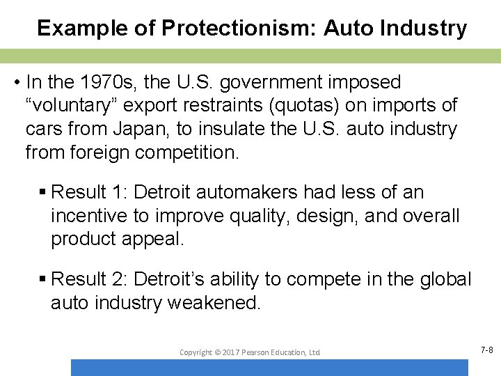Example of Protectionism: Auto Industry • In the 1970 s, the U. S. government