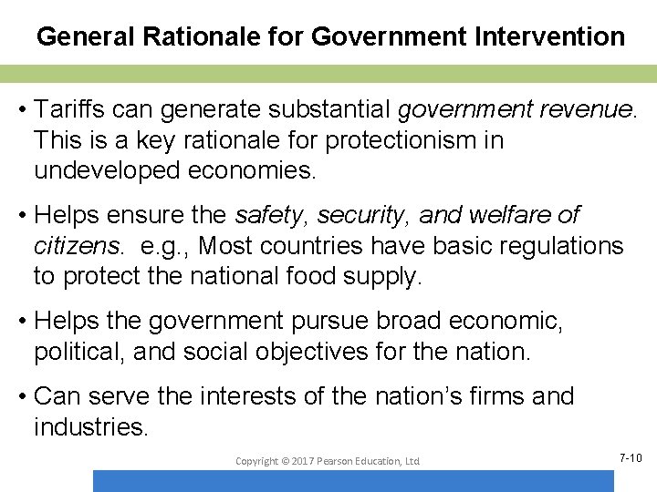 General Rationale for Government Intervention • Tariffs can generate substantial government revenue. This is