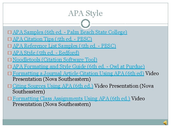 APA Style � APA Samples (6 th ed. - Palm Beach State College) �