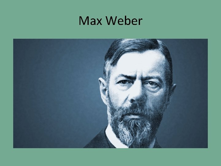Max Weber 