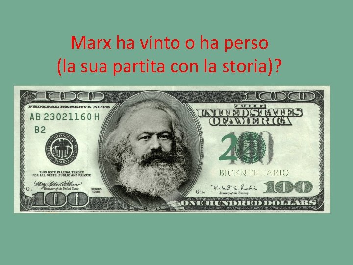 Marx ha vinto o ha perso (la sua partita con la storia)? 