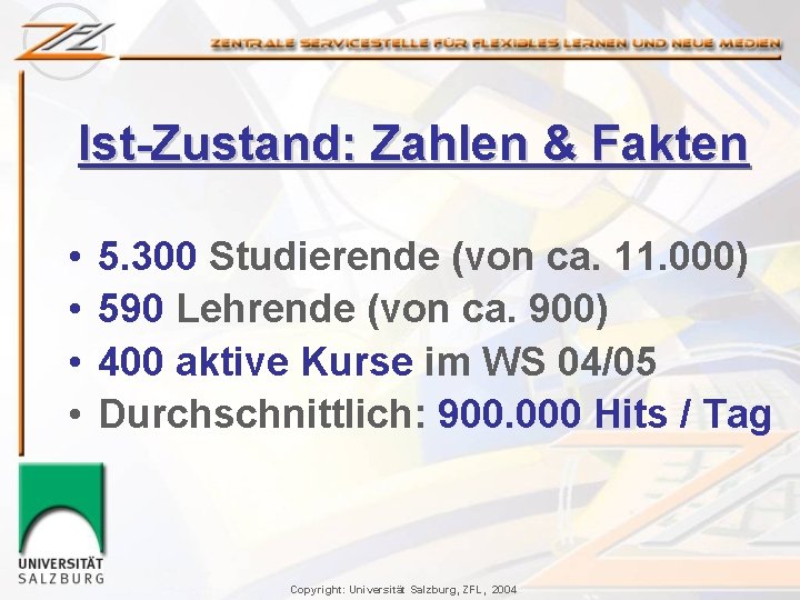 Ist-Zustand: Zahlen & Fakten • • 5. 300 Studierende (von ca. 11. 000) 590