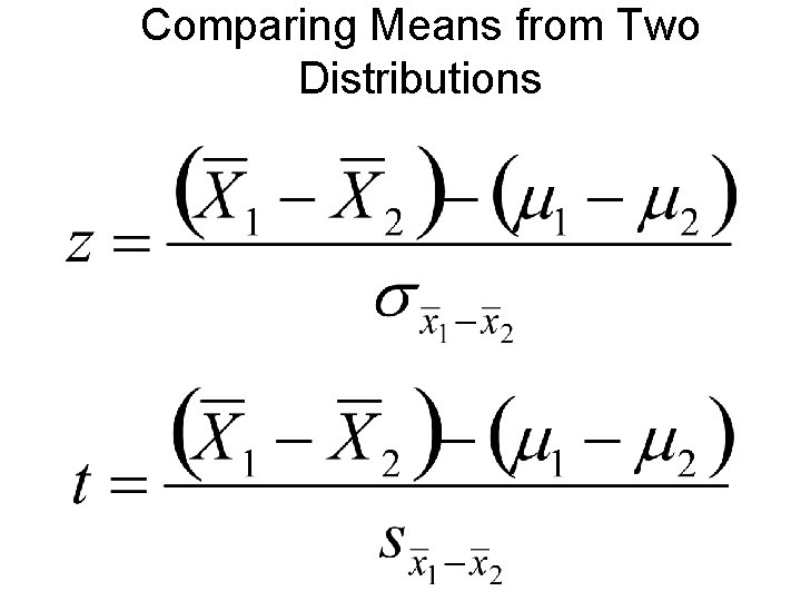Comparing Means from Two Distributions 