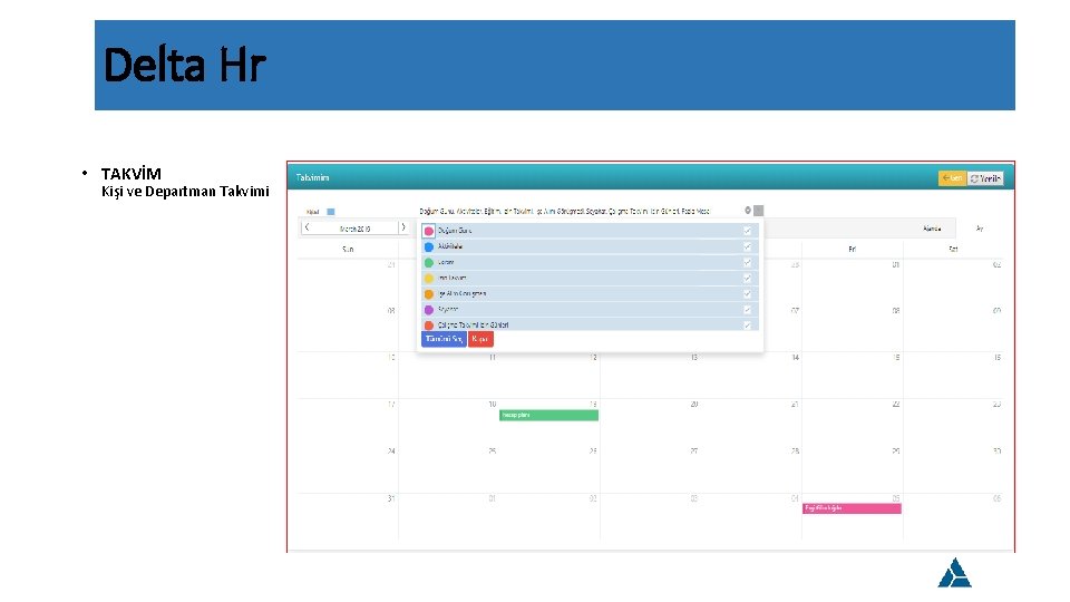 Delta Hr • TAKVİM Kişi ve Departman Takvimi 