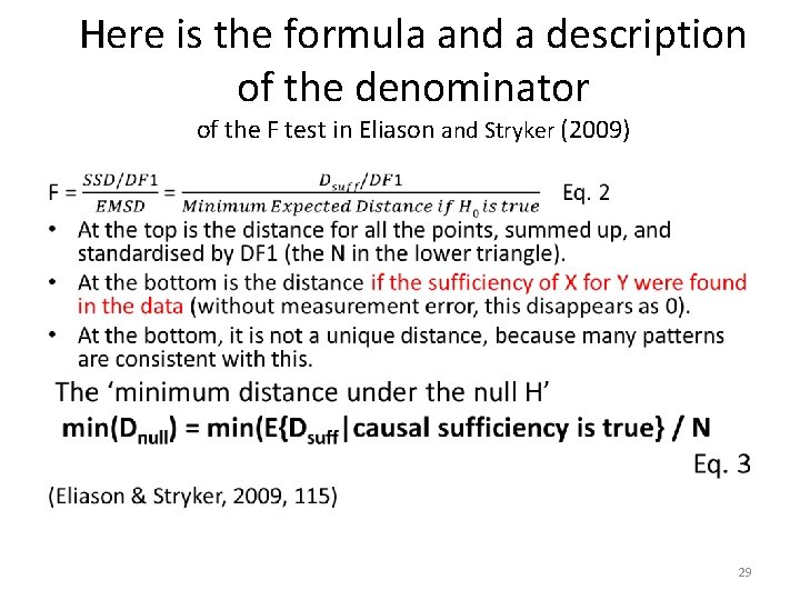 Here is the formula and a description of the denominator • of the F