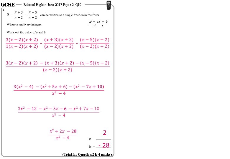 GCSE 2 Edexcel Higher: June 2017 Paper 2, Q 19 2 - 28 (Total