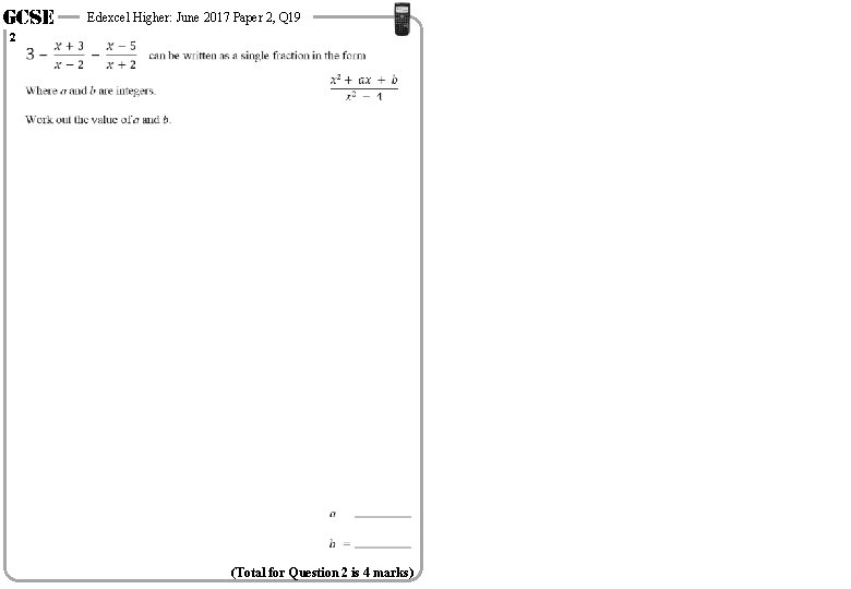 GCSE 2 Edexcel Higher: June 2017 Paper 2, Q 19 (Total for Question 2